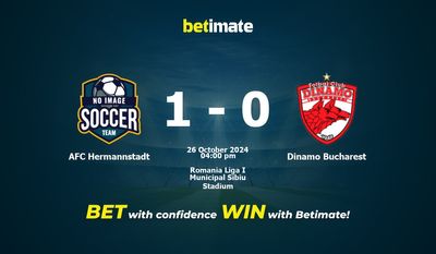 Dự đoán AFC Hermannstadt vs Dinamo Bucharest, Tỷ lệ cược & Mẹo cá cược 26/10/2024