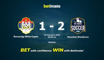 Dự đoán, tỷ lệ cược và mẹo cá cược Bonnyrigg White Eagles vs Mounties Wanderers 22/02/2025