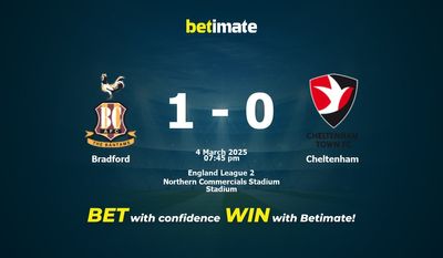 Dự đoán Bradford vs Cheltenham, Tỷ lệ cược & Mẹo cá cược 03/04/2025