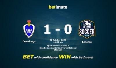 Dự đoán Covadonga vs Lenense, Tỷ lệ cược & Mẹo cá cược 27/10/2024