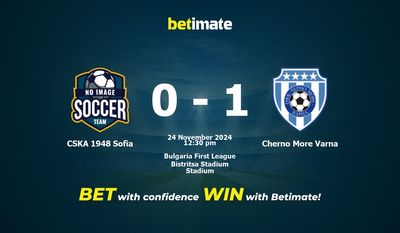 CSKA 1948 Sofia vs Cherno Dự đoán, Tỷ lệ cược & Mẹo cá cược Varna 24/11/2024