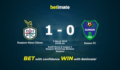 Dự đoán, Tỷ lệ cược và Mẹo cá cược Daejeon Hana Citizen vs Suwon FC 03/02/2025