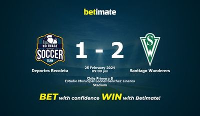 Dự đoán Deportes Recoleta vs Santiago Wanderers, tỷ lệ và tip cá cược 25/02/2024