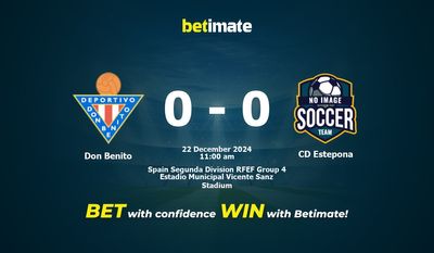 Dự đoán Don Benito vs CD Estepona, Tỷ lệ cược & Mẹo cá cược 22/12/2024