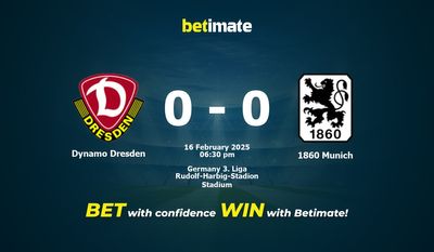 Dự đoán Dynamo Dresden vs 1860 Munich, Tỷ lệ cược & Mẹo cá cược 02/16/2025