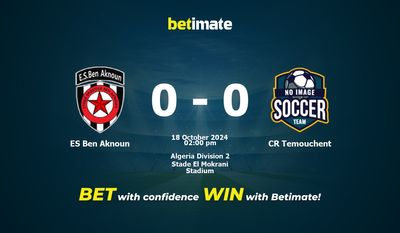 Dự đoán ES Ben Aknoun vs CR Temouchent, tỷ lệ cá cược 18/10/2024