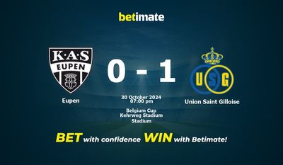 Dự đoán Eupen vs Union Saint Gilloise, Tỷ lệ cược & Mẹo cá cược 30/10/2024