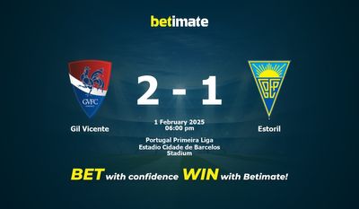 Dự đoán Gil Vicente vs Estoril, Tỷ lệ cược & Mẹo cá cược 02/01/2025