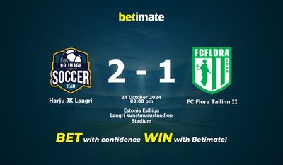 Dự đoán Harju JK Laagri vs FC Flora Tallinn II, tỷ lệ và tip cá cược 24/10/2024