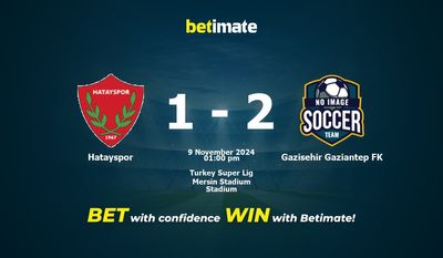Dự đoán Hatayspor vs Gazisehir Gaziantep FK, tỷ lệ cá cược 09/11/2024