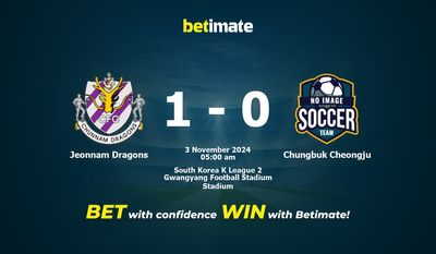 Dự đoán, tỷ lệ cược và mẹo cá cược Jeonnam Dragons vs Chungbuk Cheongju 11/03/2024