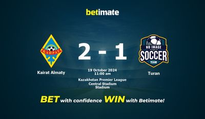 Dự đoán Kairat Almaty vs Turan, Tỷ lệ cược & Mẹo cá cược 19/10/2024