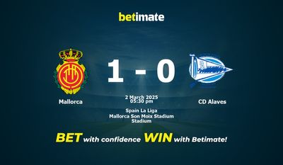 Dự đoán Mallorca vs CD Alaves, Tỷ lệ cược & Mẹo cá cược 03/02/2025
