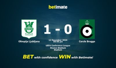 Dự đoán Olimpija Ljubljana vs Cercle Brugge, tỷ lệ và tip cá cược 12/12/2024