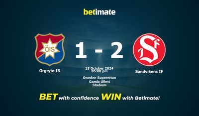Dự đoán Orgryte IS vs Sandvikens IF, Tỷ lệ cược & Mẹo cá cược 18/10/2024