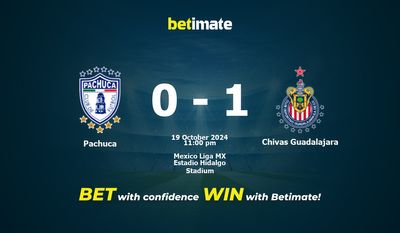 Dự đoán Pachuca vs Chivas Guadalajara, Tỷ lệ cược & Mẹo cá cược 10/19/2024