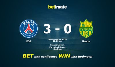 Dự đoán PSG vs Nantes, Tỷ lệ cược & Mẹo cá cược 30/11/2024