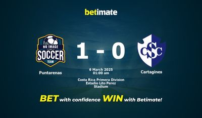 Dự đoán Puntarenas vs Cartagines, tỷ lệ và tip cá cược 06/03/2025