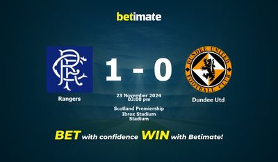 Dự đoán, Tỷ lệ cược & Mẹo cá cược Rangers vs Dundee Utd 23/11/2024