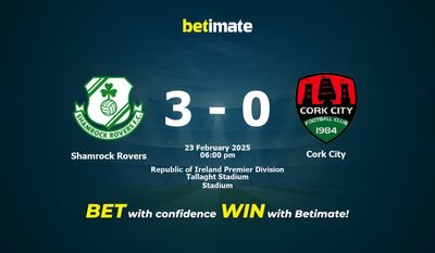 Dự đoán Shamrock Rovers vs Cork City, Tỷ lệ cược & Mẹo cá cược 23/02/2025