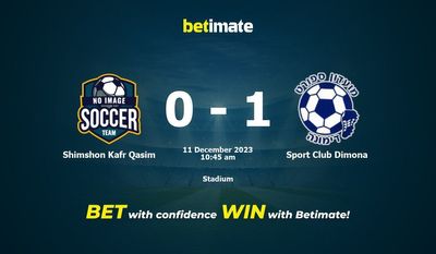 Dự đoán Shimshon Kafr Qasim vs Sport Club Dimona, Tỷ lệ & Mẹo cá cược 11/12/2023
