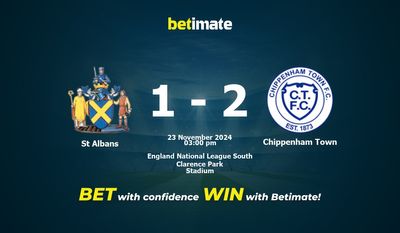 Dự đoán St Albans vs Chippenham Town, Tỷ lệ cược & Mẹo cá cược 23/11/2024