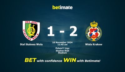 Dự đoán Stal Stalowa Wola vs Wisla Krakow, Tỷ lệ & Mẹo cá cược 10/11/2024