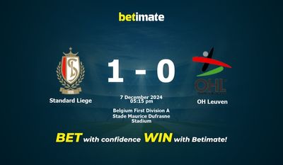 Dự đoán Standard Liege vs OH Leuven, Tỷ lệ cược & Mẹo cá cược 12/07/2024