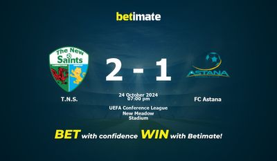 Dự đoán TNS vs FC Astana, Tỷ lệ cược & Mẹo cá cược 24/10/2024