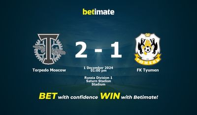 Dự đoán Torpedo Moscow vs FK Tyumen, Tỷ lệ cược & Mẹo cá cược 12/01/2024