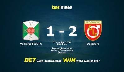 Dự đoán, tỷ lệ và tip cá cược Varbergs BoIS FC vs Degerfors 27/10/2024
