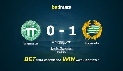 Dự đoán Vasteras SK vs Hammarby, Tỷ lệ & Mẹo cá cược 10/11/2024