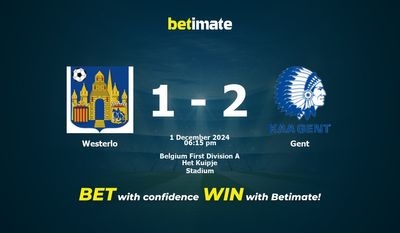 Dự đoán Westerlo vs Gent, Tỷ lệ & Mẹo cá cược 01/12/2024