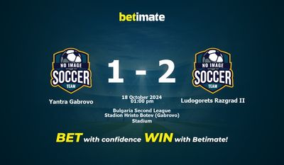 Dự đoán Yantra Gabrovo vs Ludogorets Razgrad II, Tỷ lệ & Mẹo cá cược 18/10/2024