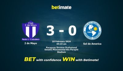Soi kèo 2 de Mayo vs Sol de America Dự đoán, tỷ lệ và tip cá cược 09/02/2024