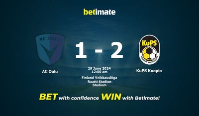 Dự đoán AC Oulu vs KuPS Kuopio, tỷ lệ và mẹo cá cược 28/06/2024