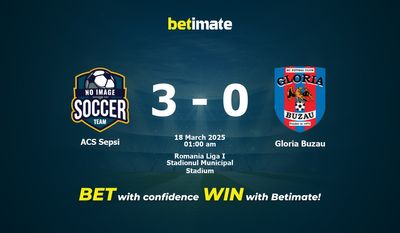 Soi kèo ACS Sepsi vs Gloria Buzau, tỷ lệ và tip cá cược 17/03/2025