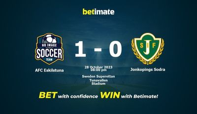 Dự đoán AFC Eskilstuna vs Jonkopings Sodra 28/10/2023