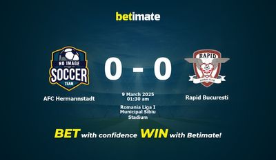 Dự đoán AFC Hermannstadt vs Rapid Bucuresti, Tỷ lệ cược & Mẹo cá cược 03/08/2025