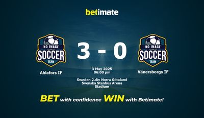 Dự đoán Ahlafors IF vs Vänersborgs IF, tỷ lệ và mẹo cá cược 03/05/2025
