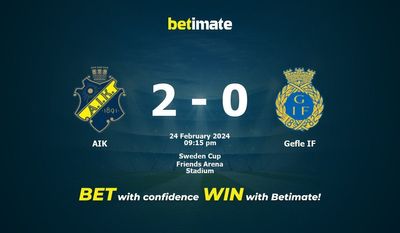 Dự đoán AIK vs Gefle IF, tỷ lệ và mẹo cá cược 24/02/2024