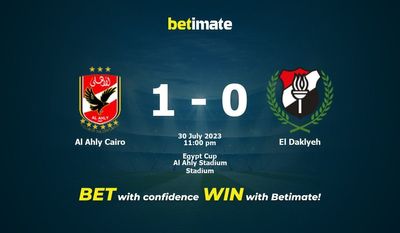 Soi kèo dự đoán Al Ahly Cairo vs El Daklyeh ngày 30/07/2023