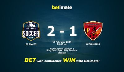 Dự đoán Al Ain FC vs Al Qaisoma, Tỷ lệ & Mẹo cá cược 19/02/2024