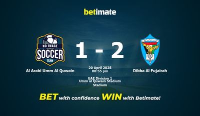 Dự đoán Al Arabi Umm Al Quwain vs Dibba Al Fujairah, Tỷ lệ & Mẹo cá cược 20/04/2025