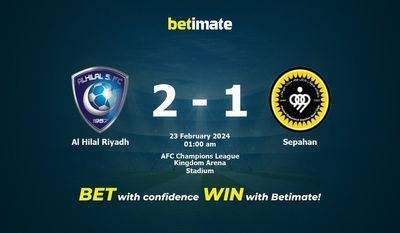 Dự đoán Al Hilal Riyadh vs Sepahan, Tỷ lệ & Mẹo cá cược 22/02/2024