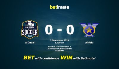 Soi kèo Al Jndal vs Al Safa, Tỷ lệ & Mẹo cá cược 01/09/2023