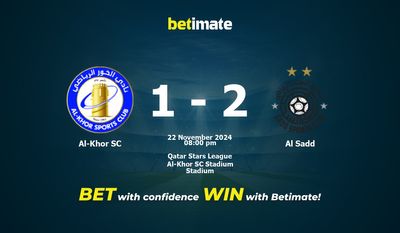 Dự đoán Al-Khor SC vs Al Sadd, Tỷ lệ cược & Mẹo cá cược 22/11/2024