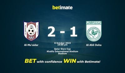 Dự đoán Al-Mu'aidar vs Al-Ahli Doha, Tỷ lệ & Mẹo cá cược 08/10/2023