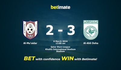 Dự đoán Al-Mu'aidar vs Al-Ahli Doha, Tỷ lệ & Mẹo cá cược 05/03/2024