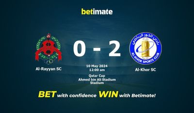 Dự đoán Al-Rayyan SC vs Al-Khor SC, Tỷ lệ & Mẹo cá cược 09/05/2024